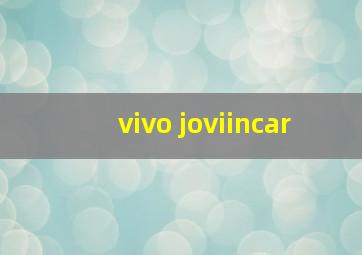 vivo joviincar